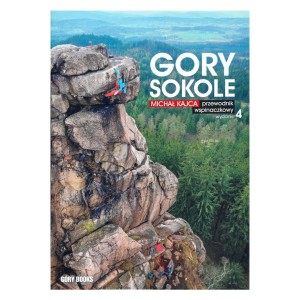 Góry Sokole. Przewodnik wspinaczkowy, wydanie 4. - Michał Kajca