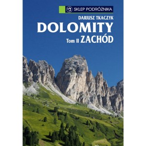 DOLOMITY. ZACHÓD, tom 2 - Dariusz Tkaczyk
