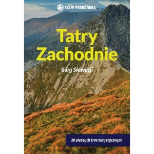 TATRY ZACHODNIE. GÓRY SŁOWACJI - Blažej Kováč